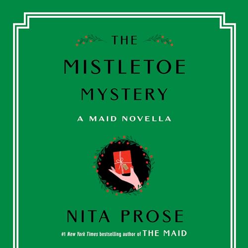 The Mistletoe Mystery by Nita Prose episode artwork