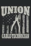  Union Cable Technician: Cable Technician Notebook and Journal, Medium Ruled, 100 Pages, 6\"x9\"