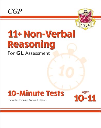 11+ GL 10 Minute Tests: Non Verbal Reasoning   Ages 10 11 Book 1 (with Online Edition) (CGP GL 11+ Ages 10 11)