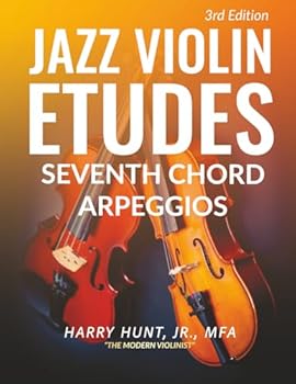 Jazz Violin Etudes: Seventh Chord Arpeggios