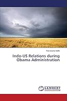 Indo-US Relations during Obama Administration 3659661430 Book Cover