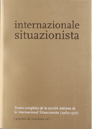 Portada de Internazionale Situazionista: Textos completos de la sección italiana de la Internacional Situacionista : 24