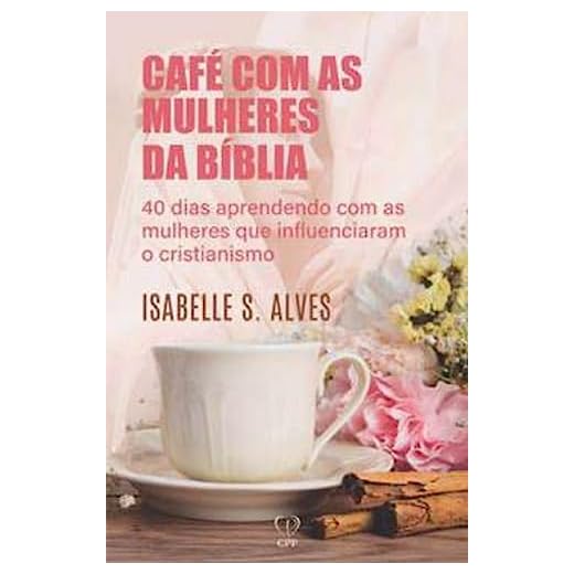 Cafe com as mulheres da biblia