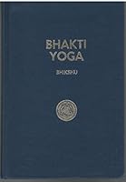 A Series of Lessons in Bhakti Yoga 0911662219 Book Cover