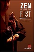 Zen and the Way of the Fist 0975520113 Book Cover