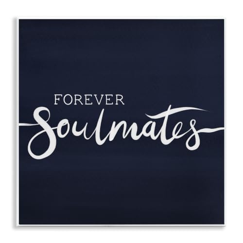 Stupell Industries Forever Soulmates Love Phrase Blue Gradient Background, Design by Jo Taylor, 12 x 12, Blue