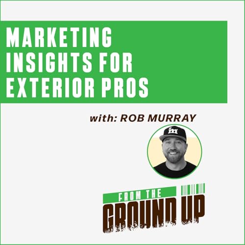 Marketing Insights for Exterior Pros