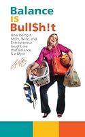 Balance is Bull$h!t 1484131479 Book Cover