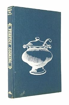 Hardcover Perfect Cooking by Patten, Marguerite (1972) Hardcover Book