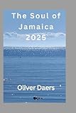 The Soul of Jamaica 2025: Bold Adventures, Reggae Roots & Real Island Life Beyond the Beaches
