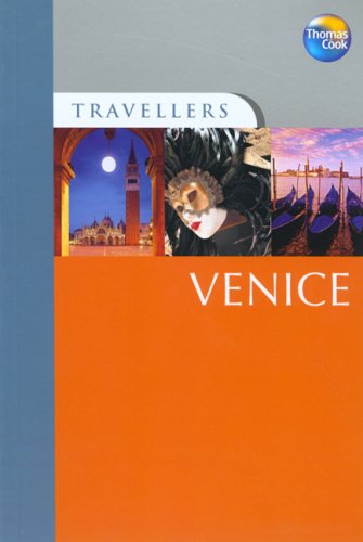 Thomas Cook Travellers Venice (Travellers Guides)      Paperback – April 15, 2008