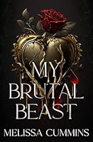 My Brutal Beast: Dark Monster Romance Novelle, Die schöne und das biest romantasy (German Edition) 1958769274 Book Cover
