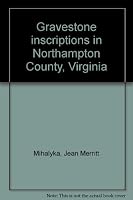 Gravestone inscriptions in Northampton County, Virginia 0884901211 Book Cover