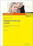  Abgabenordnung visuell: Gesetzessystematik und Zusammenhänge in Schaubildern (Steuerfachkurs)