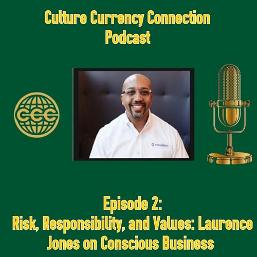 Risk, Responsibility, and Values: Laurence Jones on Conscious Business