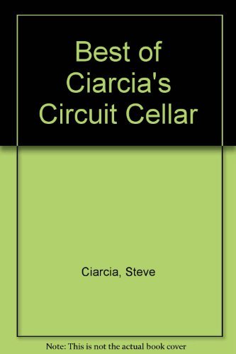 The Best of Ciarcia's Circuit Cellar