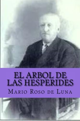 El Arbol de las Hesperides (Spanish Edition)