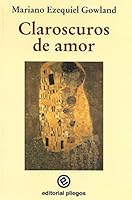 Claroscuros de amor 8496045005 Book Cover