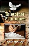 Histoires de Cantiques (French Edition)