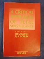 A Critical Appraisal of Fetal Surveillance (International Congress Series) 044482006X Book Cover