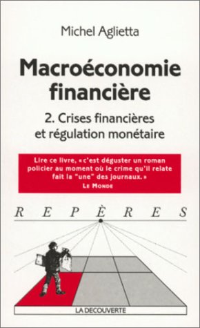 MacroÃ©conomie financiÃ¨re, tome 2 : structures financiÃ¨res et croissance
