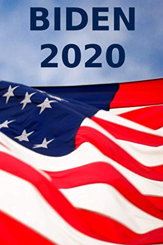 Biden 2020 Notebook: A Great Gift To Celebrate The 46th President Of The USA