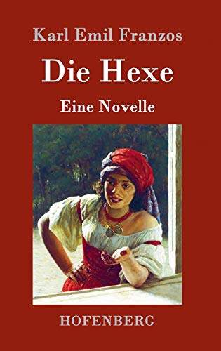 Die Hexe: Eine Novelle [German] 3861997258 Book Cover