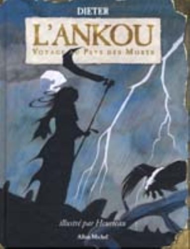 L'Ankou - Voyage au pays des morts