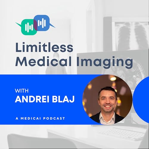 How to Create an Interoperable Medical Imaging Strategy - with Andrei Blaj from Medicai (medicai.io)
