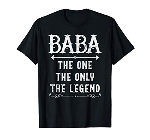 Baba The One The Only The Legend Father's Day gift for Baba T-Shirt