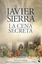 La cena secreta (Biblioteca Javier Sierra)