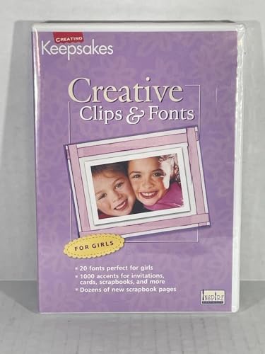 Image of Keepsakes Creative Clips & Fonts for Girls (20 fonts perfect for girls /1000 accents for invitations, cards, scrapbooks, and more /Dozens of new scrapbook pages)