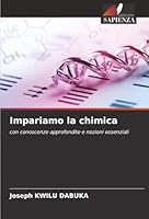 Impariamo la chimica (Italian Edition) 6208843677 Book Cover