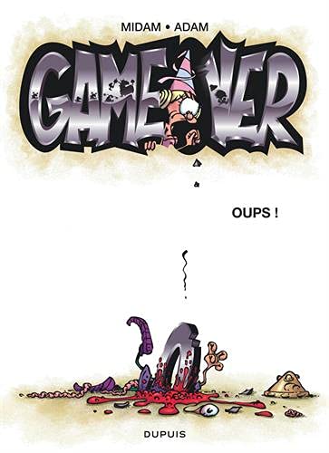 Game over - tome 4 - oups ! (ope ete 2018)