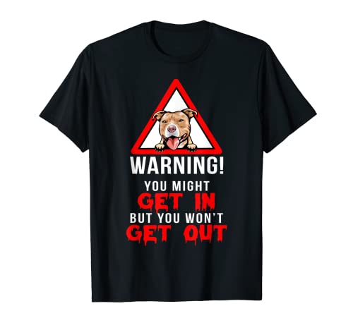 Funny Warning Pitbull Dog lover owner Gifts Maglietta
