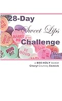 28-Day Sweet Lips Challenge 055730069X Book Cover