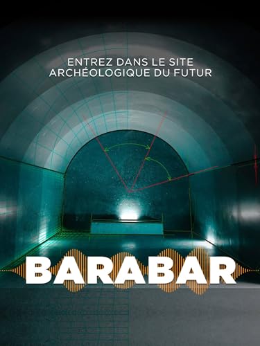 Barabar : Le site archéologique du futur