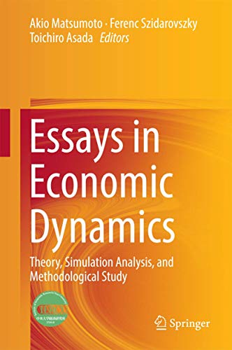 Essays in Economic Dynamics: Theory, Simulation Analysis, and Methodological Study view 2