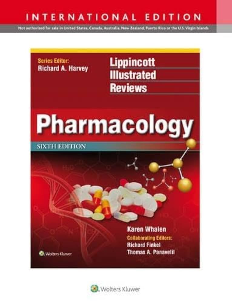 Lippincott Illustrated Reviews: Pharmacology (Lippincott Illustrated Reviews Series) Whalen PharmD  BCPS，Karen Lippincott Illustrated Reviews: Pharmacology: Whalen Pharmd