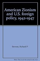 American Zionism and U. S. Foreign Policy B0030AZ246 Book Cover