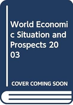 Paperback World Economic Situation & Prospects 2003 Book