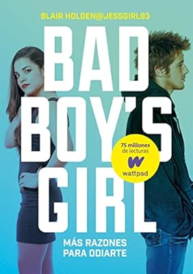 Más razones para odiarte (Bad Boys Girl 2) (Wattpad)