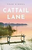 Cattail Lane: A Novel