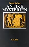  Antike Mysterien: Funktionen und Gehalt
