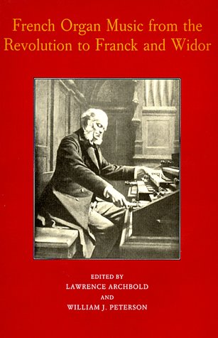 French Organ Music recueil idéal pour maîtriser Franck et Widor