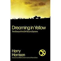 Dreaming in Yellow