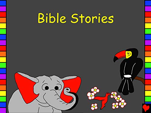Bible Stories: English Bible Stories (Bible for Children Everywhere) (English Edition)