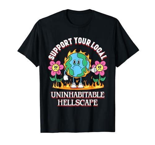 Inhabitable Hellscape Vintage Viral Dank Meme Broma Divertida Camiseta