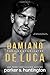 Damiano De Luca: A Second Chance Mafia Romance (The Five Syndicates)