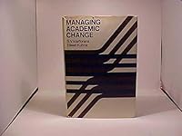 Managing academic change: [interactive forces and leadership in higher education] (The Jossey-Bass series in higher education) 0875892531 Book Cover
